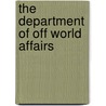 The Department of Off World Affairs door Russell Lutz