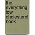 The Everything Low Cholesterol Book