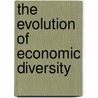 The Evolution of Economic Diversity by Antonio Nicita