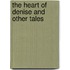 The Heart Of Denise And Other Tales