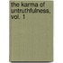 The Karma of Untruthfulness, Vol. 1