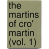 The Martins of Cro' Martin (Vol. 1) door Charles Lever