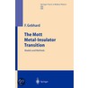 The Mott Metal-Insulator Transition door Florian Gebhard