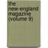 The New-England Magazine (Volume 9) door Samuel Gridley Howe