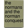 The Normans and the Norman Conquest door R. Allen Brown