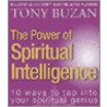 The Power Of Spiritual Intelligence door Tony Buzan