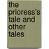The Prioress's Tale And Other Tales