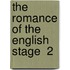 The Romance Of The English Stage  2