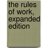 The Rules Of Work, Expanded Edition door Richard Templar
