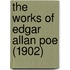 The Works Of Edgar Allan Poe (1902)