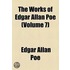 The Works Of Edgar Allan Poe (V. 7)