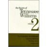 Theatre of Tennessee Williams Vol 2 by Tennessee Williams