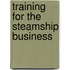Training For The Steamship Business
