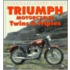 Triumph Motorcycles Twins & Triples