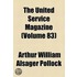 United Service Magazine (Volume 83)