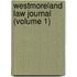 Westmoreland Law Journal (Volume 1)