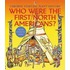 Who Were the First North Americans?