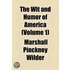 Wit And Humor Of America (Volume 1)