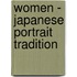 Women - Japanese Portrait Tradition