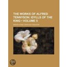 Works of Alfred Tennyson (Volume 5) by Baron Alfred Tennyson Tennyson