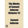 Works of Samuel Johnson (Volume 11) by Samuel Johnson