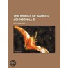 Works Of Samuel Johnson Ll D (1-12) door Arthur Murphy
