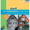 start! Wir modernisieren unser Haus door Beate Bühl