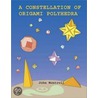 A Constellation Of Origami Polyhedra by John Montroll