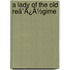 A Lady Of The Old Reã¯Â¿Â½Gime