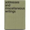 Addresses And Miscellaneous Writings by Charles Bricket Haddock