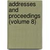 Addresses and Proceedings (Volume 8) door New York State Tax Association