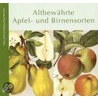 Altbewährte Apfel- und Birnensorten by Unknown