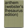 Anthem (Webster's Thesaurus Edition) door Reference Icon Reference