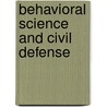 Behavioral Science and Civil Defense door Patricia Baker