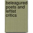 Beleagured Poets And Leftist Critics