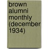 Brown Alumni Monthly (December 1934) door Brown University