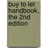 Buy to Let Handbook, the 2nd Edition by Tony Booth