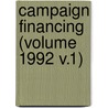 Campaign Financing (Volume 1992 V.1) door Montana. Office Of The Practices