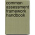 Common Assessment Framework Handbook