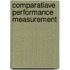 Comparatiave Performance Measurement