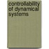 Controllability Of Dynamical Systems