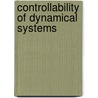 Controllability Of Dynamical Systems door Jerzy Klamka