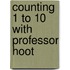 Counting 1 to 10 with Professor Hoot