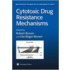 Cytotoxic Drug Resistance Mechanisms