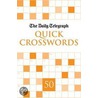 Daily Telegraph  Quick Crosswords 50 by Telegraph Group Limited