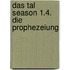 Das Tal Season 1.4. Die Prophezeiung