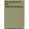 Das große Buch der Selbstversorgung door Dick Strawbridge