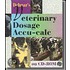 Delmar's Veterinary Dosage Accu-Calc
