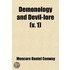 Demonology And Devil-Lore (Volume 1)