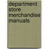 Department Store Merchandise Manuals door Books Group